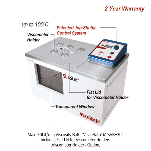 SciLab® Digital Precise Viscosity Bath “ViscoBathTM SVB-30”, for 5 Viscometers, Max. 30Lit/min, up to 100··, ··0.1·· Stainless-steel Lid with 5 Holes for Viscometer Holders, Available Reverse & Routine-type Viscometer, Transparent Window  투시형 정밀 점도 항온수조, 